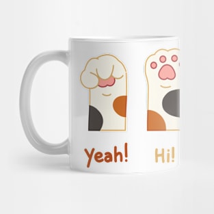 Yeah! Hi! Peace Calico's paw Mug